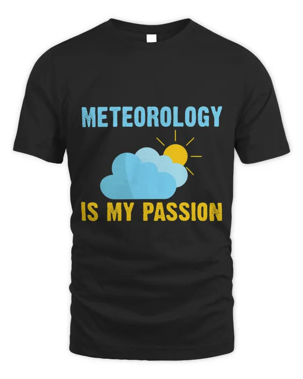 Weather Chaser Meteorology is my Passion Meteorologist