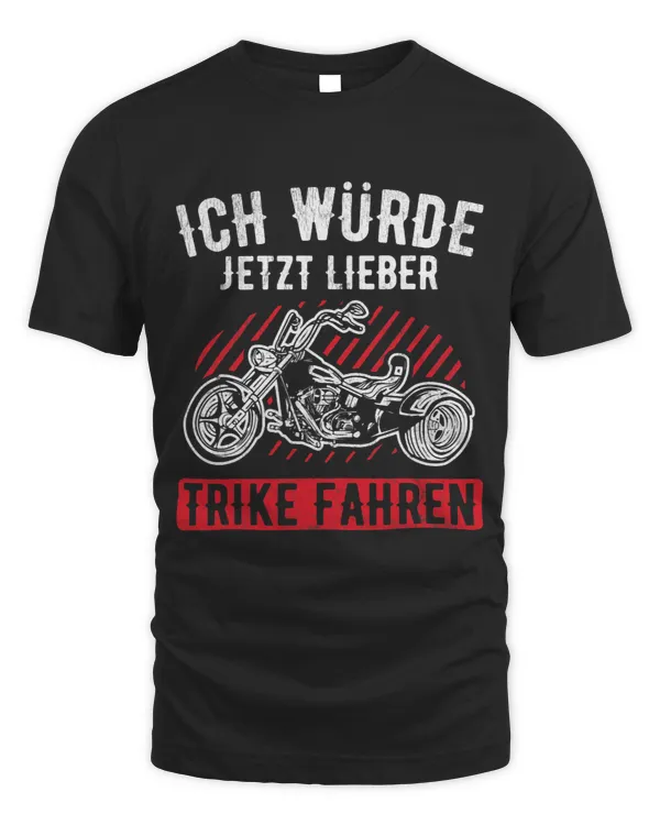 Would now be a favourite trike driving trike