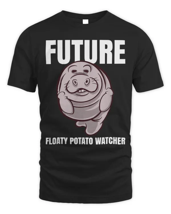 Future Floaty Potato Watcher Funny Marine Biologist Manatee