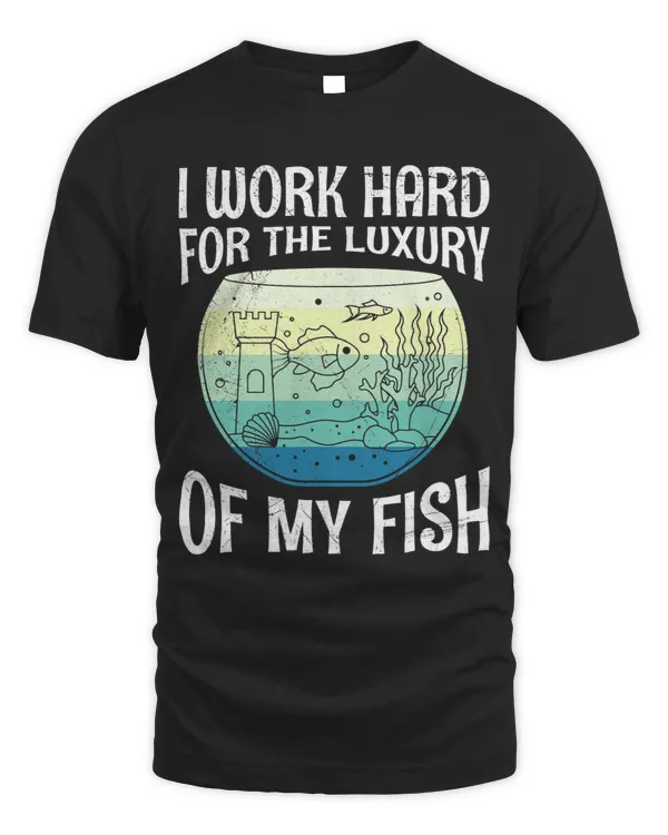 Work hard for the luxury of fish Aquarists Aquarium