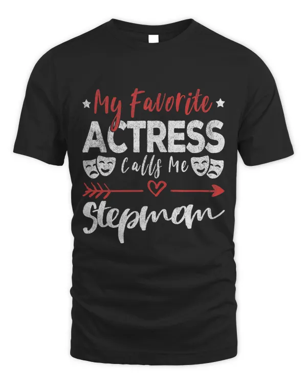 Womens My Favorite Actress Calls Me Stepmom Theatre Lover Mom