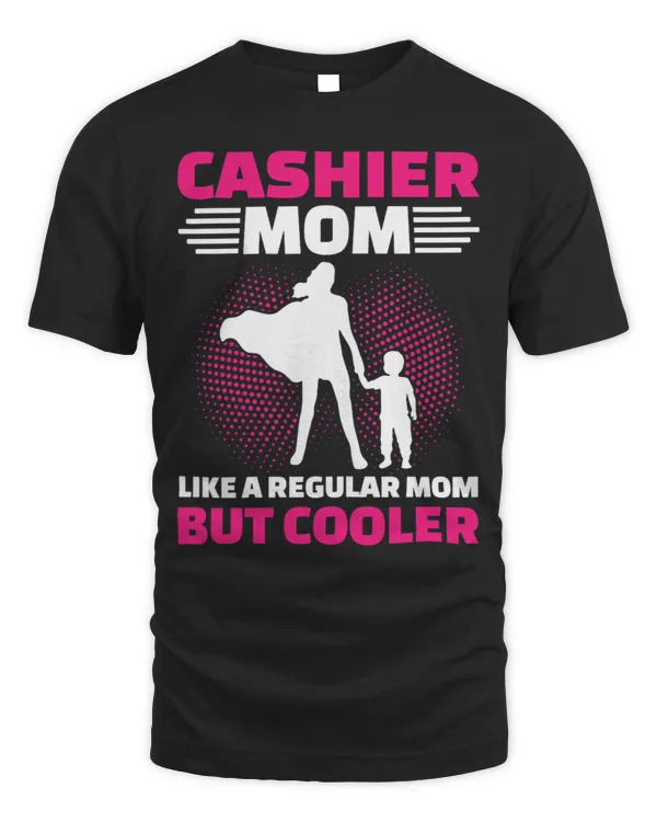 Womens Cashier Mom Like A Regular Mom But Cooler