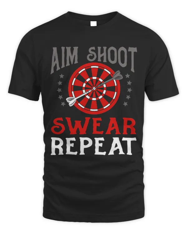 Aim Shoot Swear Repeat Darts for Dartplayer Women Men