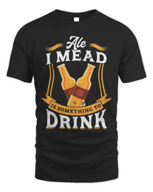 Ale I Mead Is Something To Drink Ren Faire