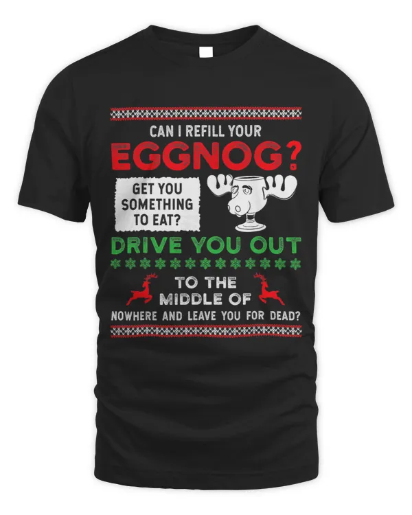 Can I Refill Your Eggnog Family Christmas Vacation Quote 1