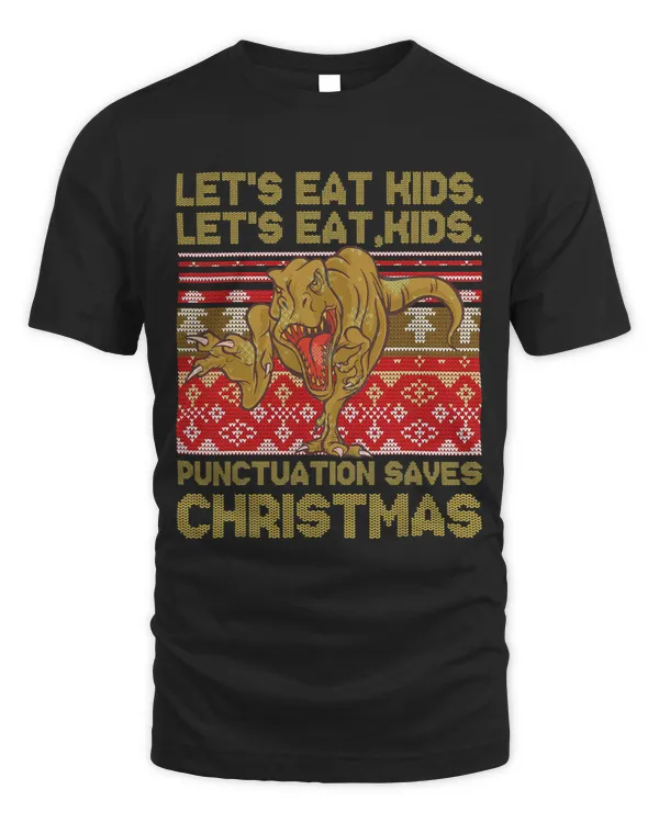 Funny Lets Eat Kids Punctuation Saves Lives Xmas Grammar