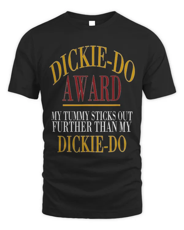 DickieDo Award My Tummy Sticks Out Further Than Quote