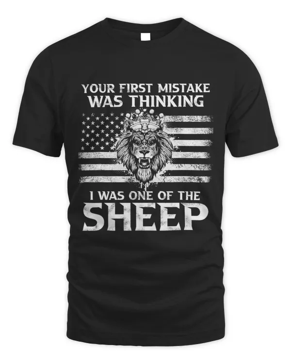 Sheep Lamb Lion Your First Mistake Was Thinking I Was One Of The Sheep 3 2 Ewe Sheeps