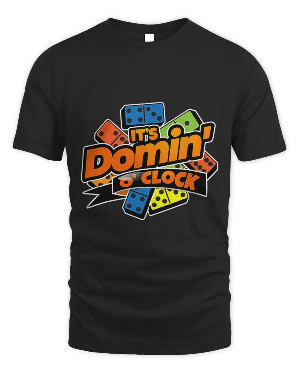 Its Domin o Clock Domino Shirt for Dominoes Player