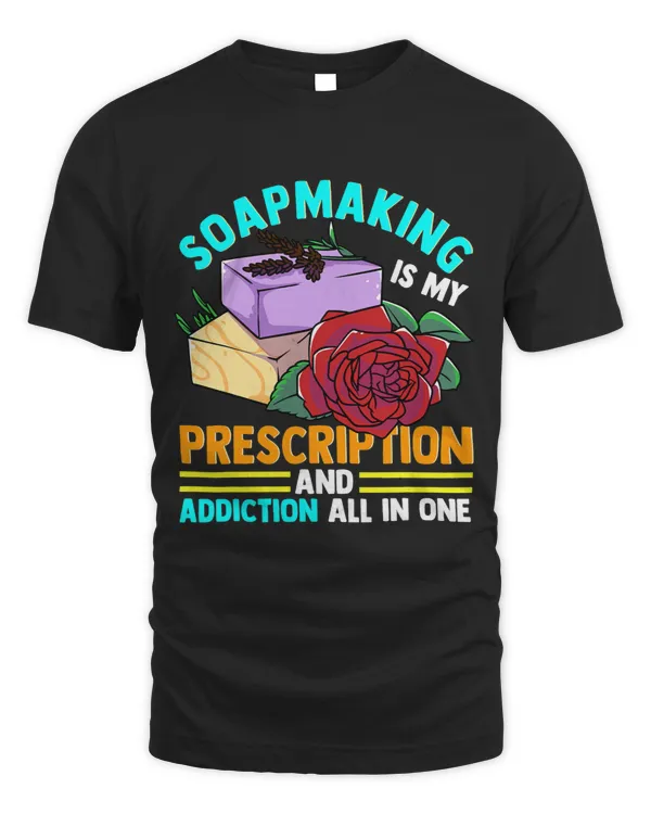 Soapmaking is my Prescription and Addiction all in One