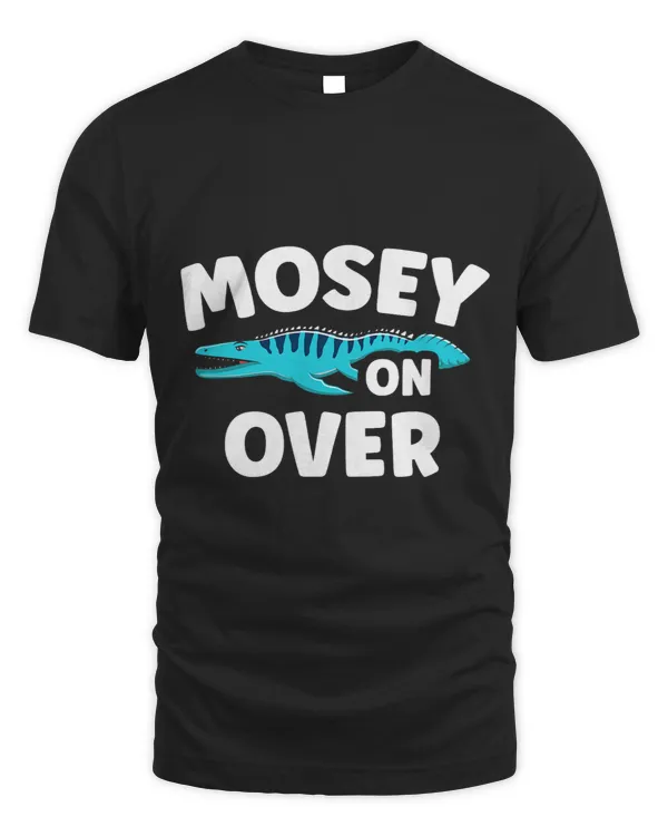 Mosey On Over Mosasaurus Dinosaur Future Paleontology