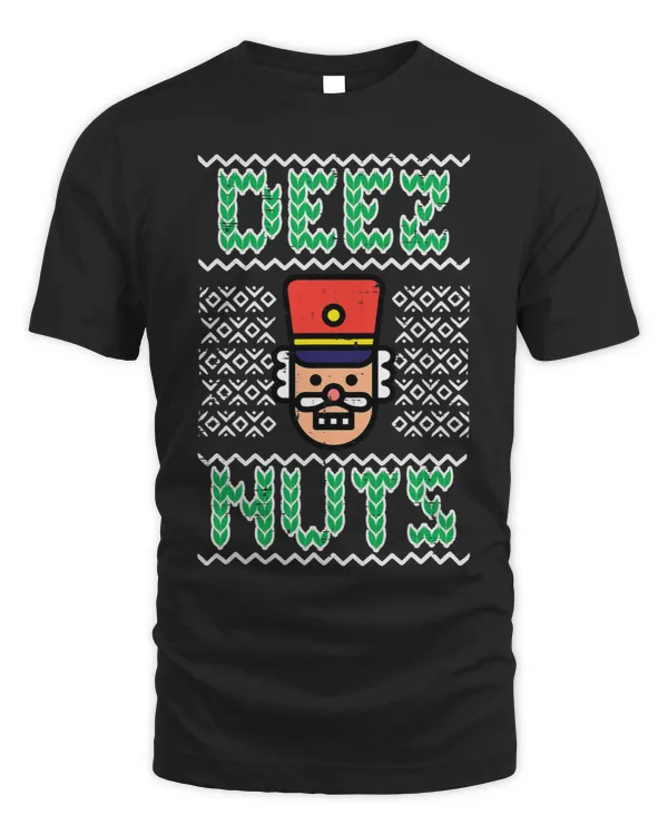 Nutcracker Ugly Christmas Funny Xmas Meme Joke Men Women