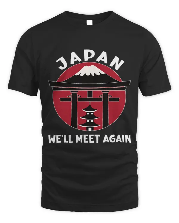 Japan Well meet again Travel Torii Fuji Asia Fashion