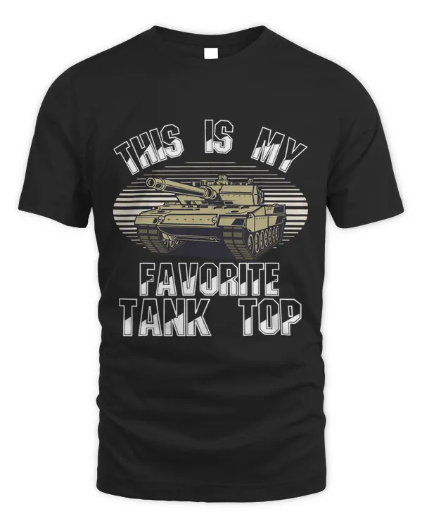 This Is My Favorite Tank Top Funny Military Soldiers Army
