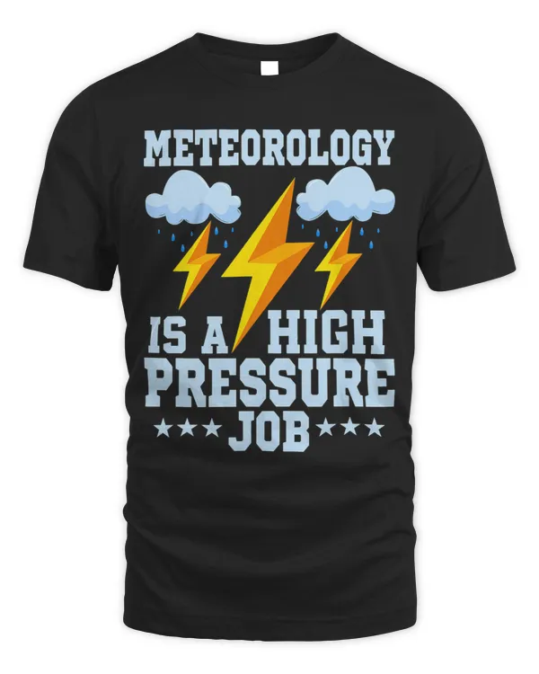 Meteorology Is A High Pressure Job Weather Meteorologist