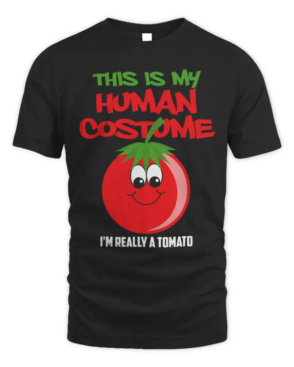 This Is My Human Costume Im Really A Tomato 1