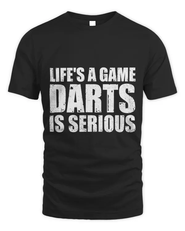 Life Is A Game Is Serious Dart Player Darting Triple 20 1