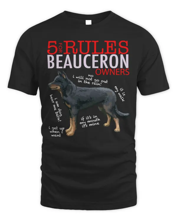 5 Rules for Beauceron Owners Long Sleeve Shirt T-Shirt