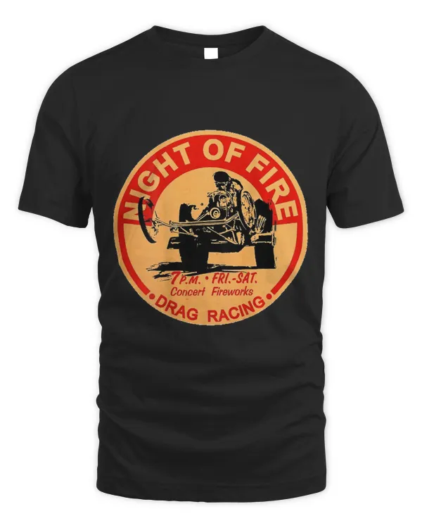 Retro Drag Racing T-Shirt. Night of Fire!