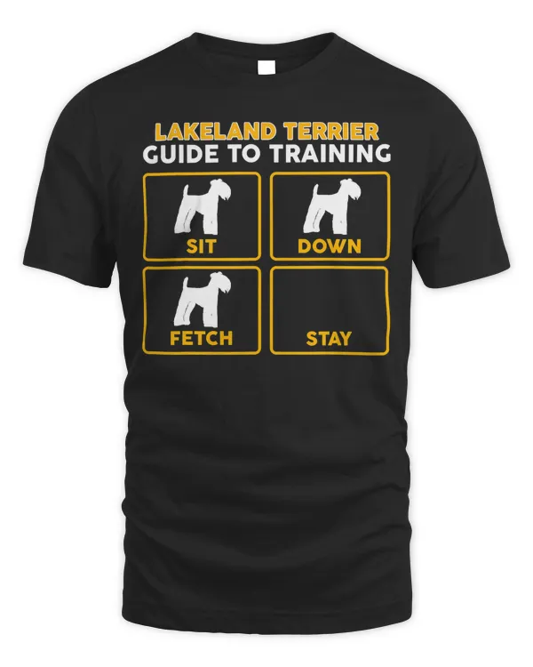 Lakeland Terrier T-Shirt  Funny Guide To Training