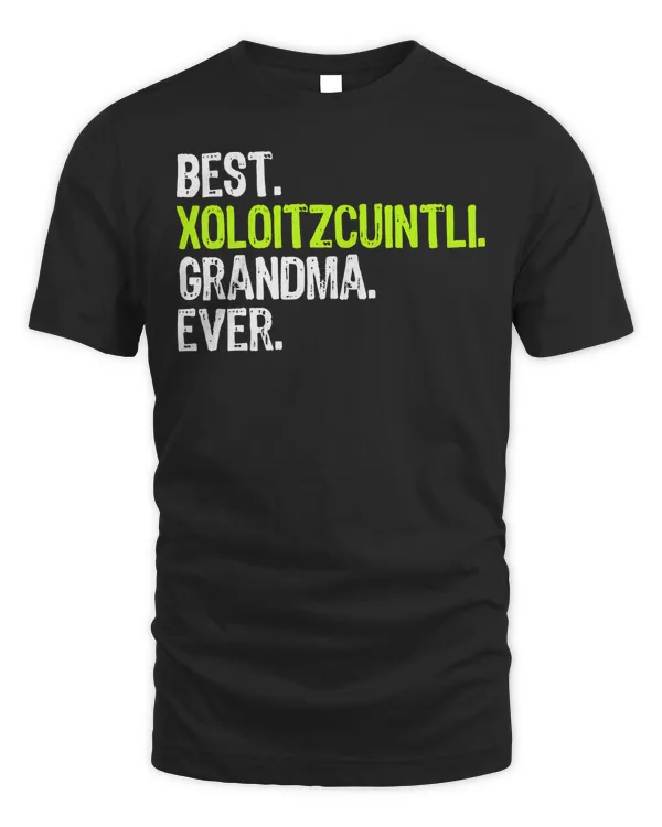 Best Xoloitzcuintli Grandma Ever Dog Lover Sweatshirt
