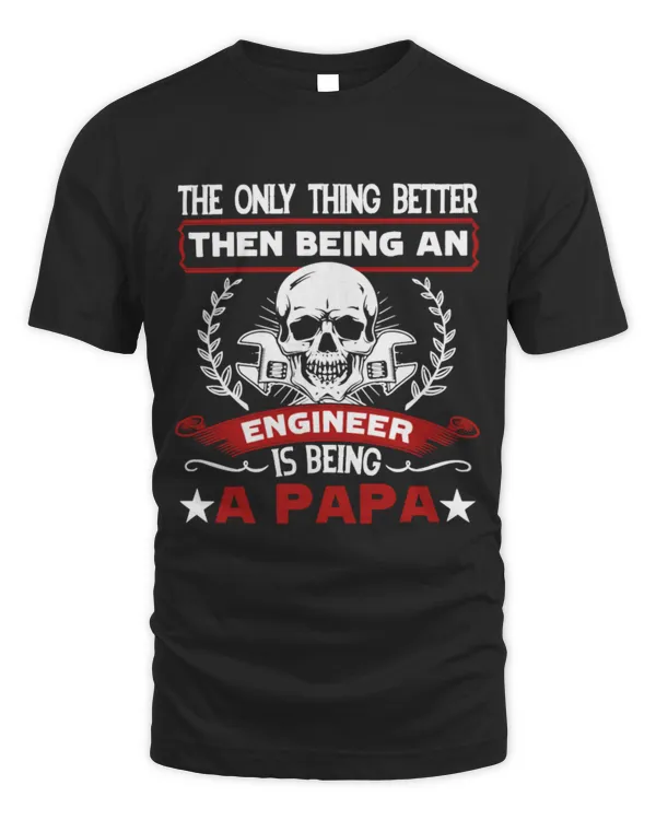 Engineer Papa Shirt