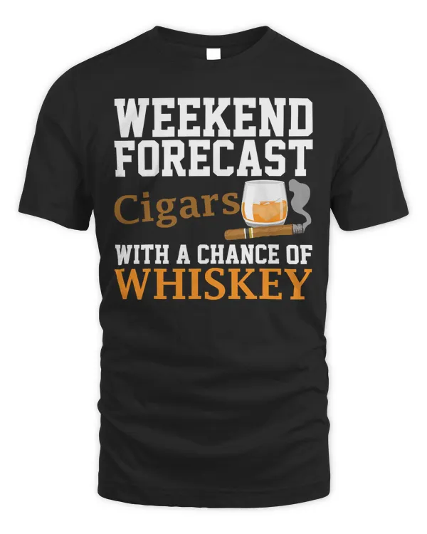 Funny Weekend Forecast Cigars And Whiskey Gift For Men Women T-Shirt