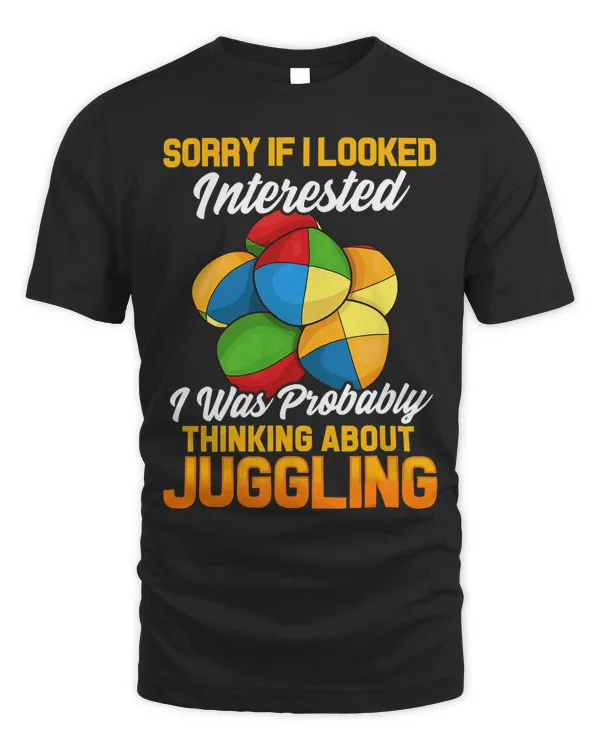 Funny Juggling Gift Juggling Balls Thinking About Juggling T-Shirt