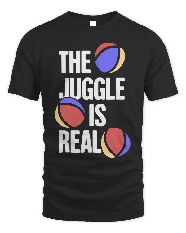 Funny Juggling T-Shirt  Juggle Gift For Jesters
