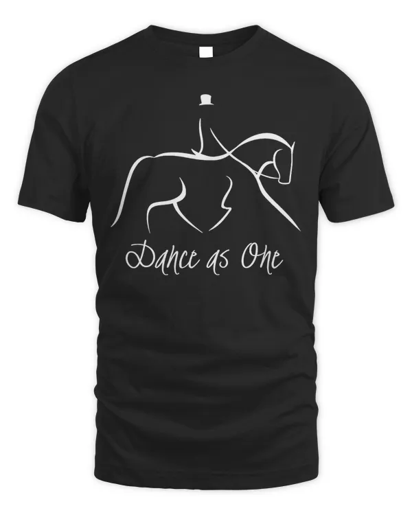 Dance As One Dressage Horse Riding T-Shirt