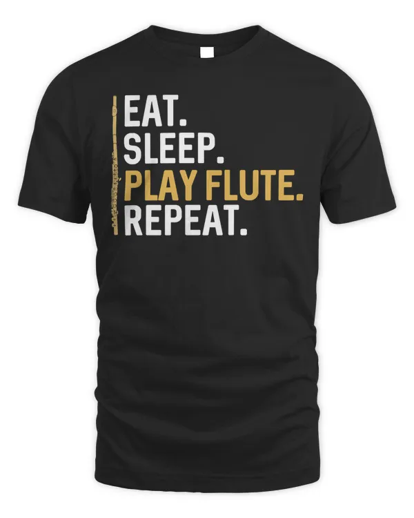 Eat Sleep Play Flute Repeat Hoodie - Flute Player Funny