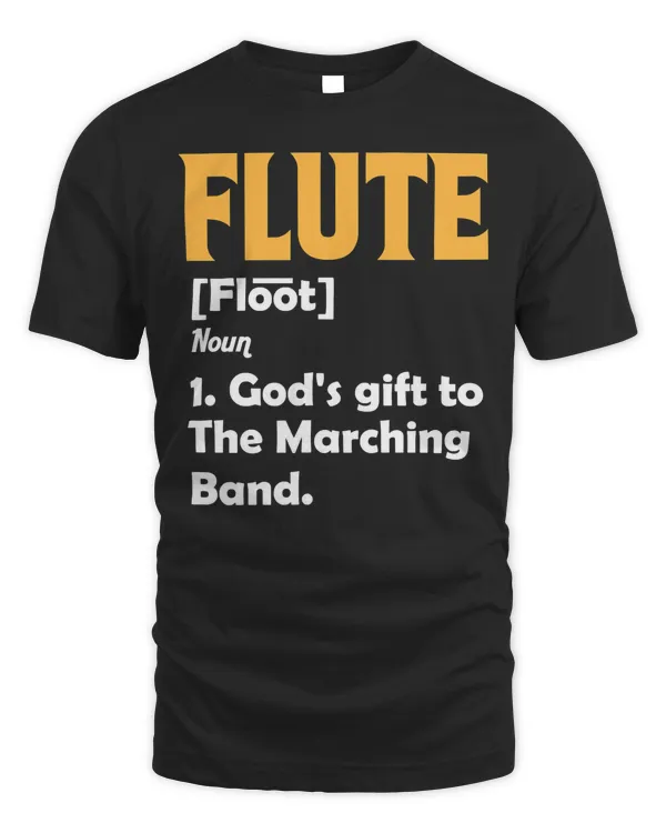 Flute Flutist Funny Flute Definition T-Shirt