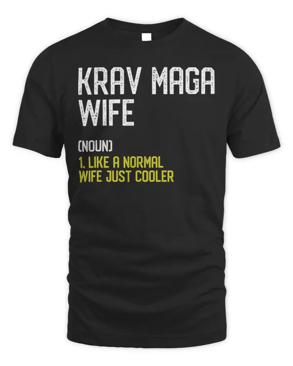 Funny Krav Maga Wife - Combat and Self Defense Gifts T-Shirt
