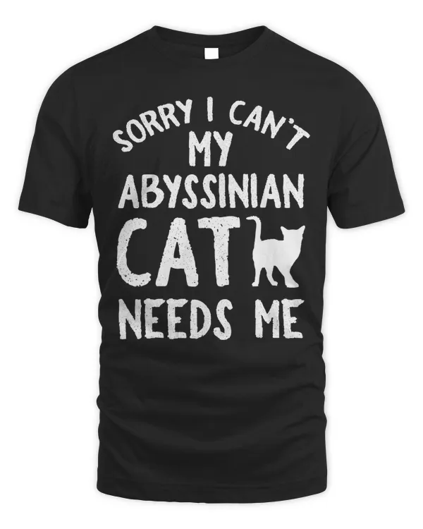 Abyssinian Cat Apparel - Funny Best Cats Lover Design T-Shirt Copy