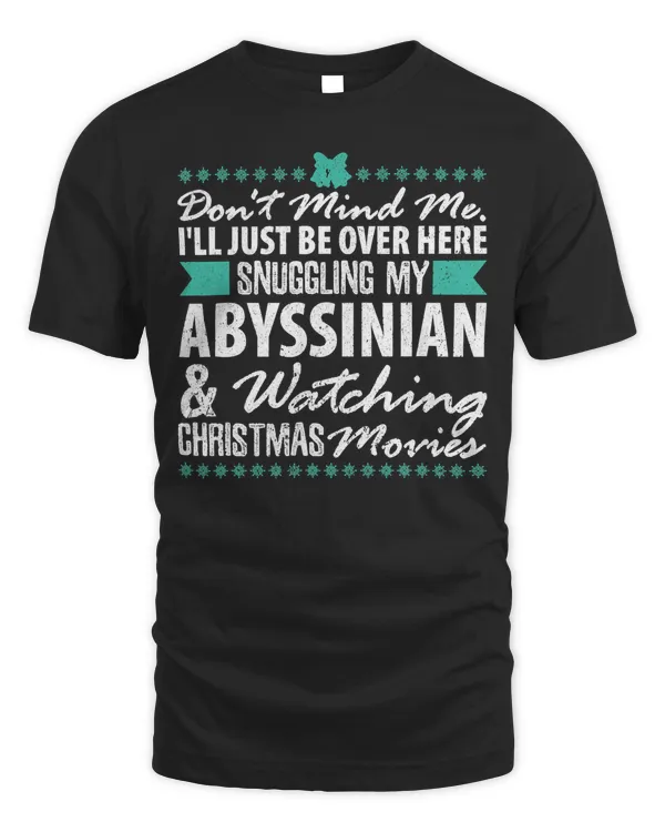 Abyssinian Cat Snuggle Kitty Christmas Movies T-Shirt