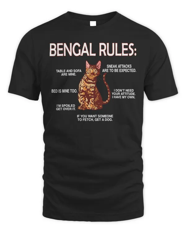 Bengal Rules  Rosetted Bengal Cat Owner Cat Lover T-Shirt
