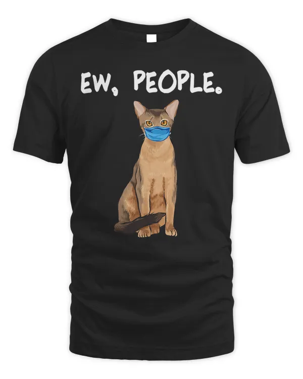 Abyssinian Ew People Funny Cat Wearing Face Mask T-Shirt