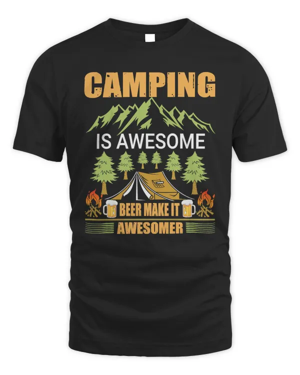Camping is Awesome beer make it awesomer Classic T-Shirt