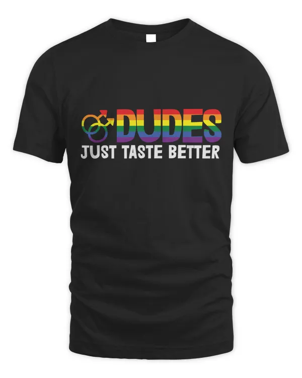 Dudes just taste better