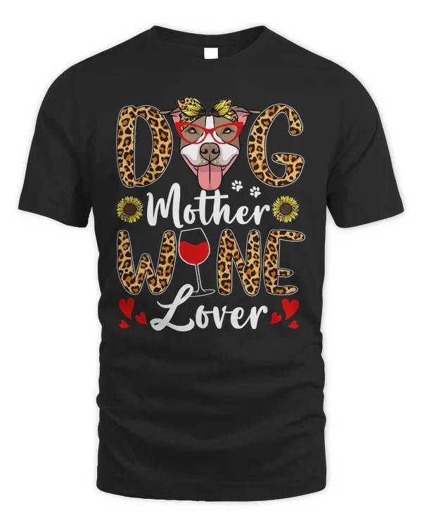 Buy Now cute dog mother wine lover pitbull dog women mother's day t-shirt