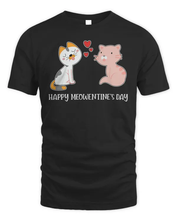 New cat quote happy meowentine’s day cat’s valentine t-shirt