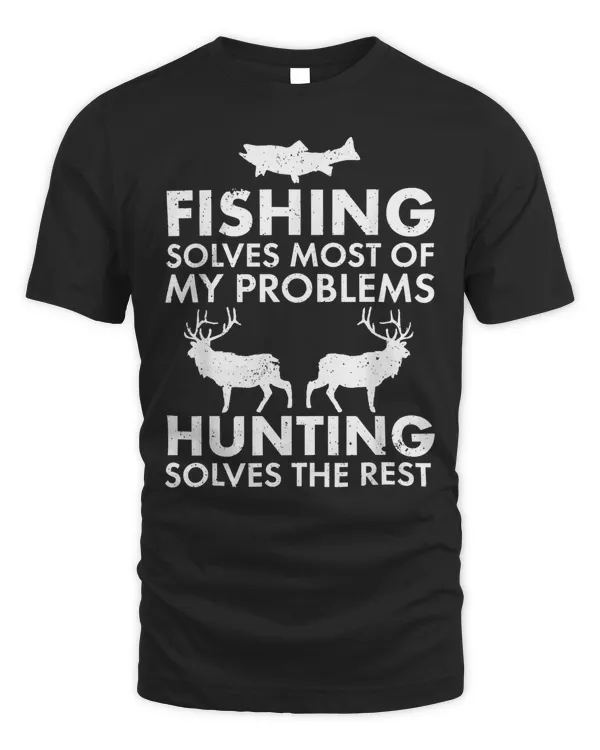 Funny Fishing And Hunting Gift Christmas Humor Hunter Cool T-Shirt