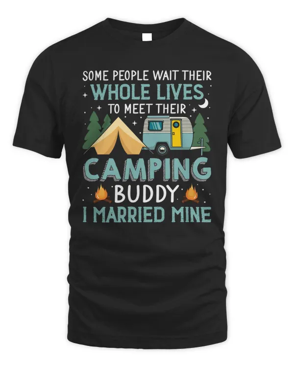 Camping Buddies Camp Husband Wife Camping Couple Shirt T-Shirt