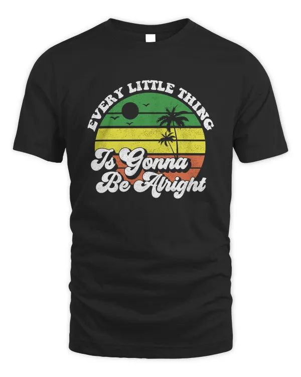Every Little Thing Is Gonna Be Alright Shirt Wall Decoration Drinkware v5