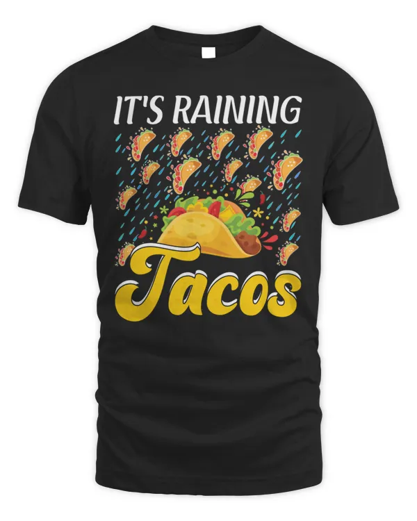 It's Raining Tacos Shirt Funny Taco Kids Girls Boys Gift Shirt T-Shirt