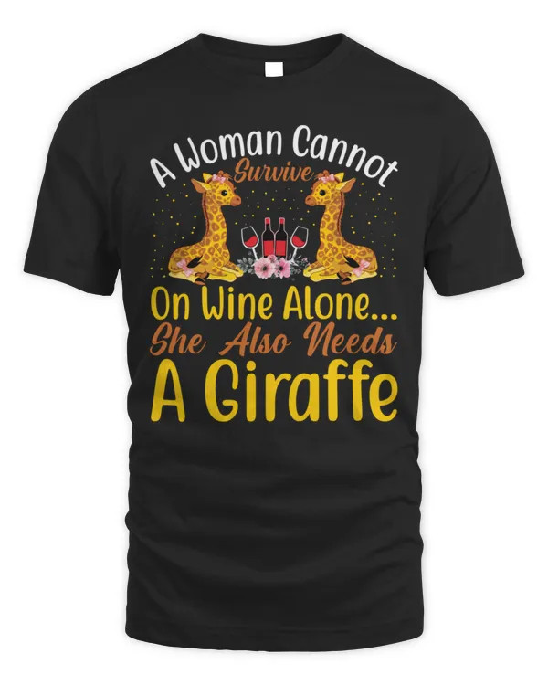 A Woman Cannot Survive on Wine Alone She Also Need a Giraffe Active T-Shirt