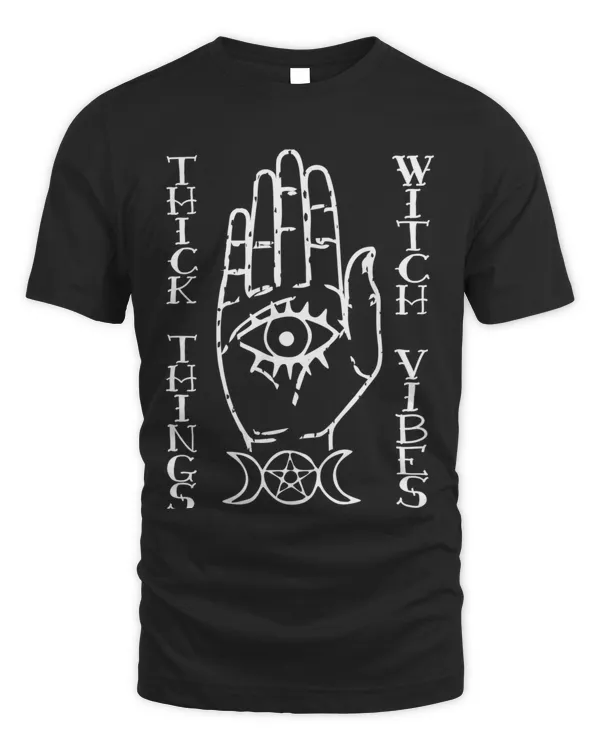 Thick Things Witch Vibes Funny Halloween Costume Witches Spooky Gifts T-Shirt