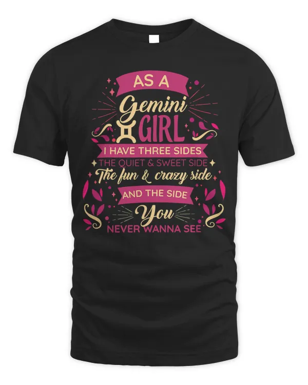 As A Gemini Girl birthday Astrology Zodiac sign women Gemini T-Shirt