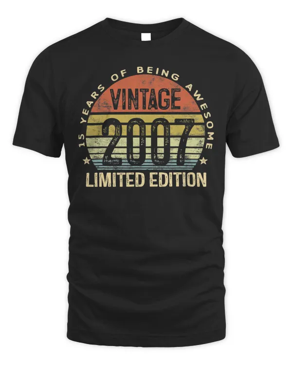 15 Year Old Gifts Vintage 2007 Limited Edition 15th Birthday T-Shirt