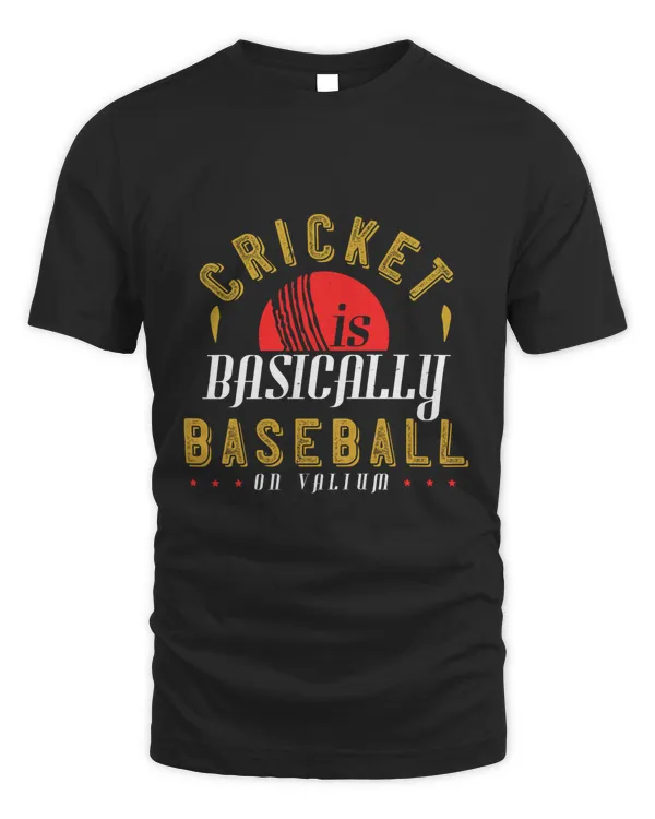 Cricket is basically baseball on valium 2-01